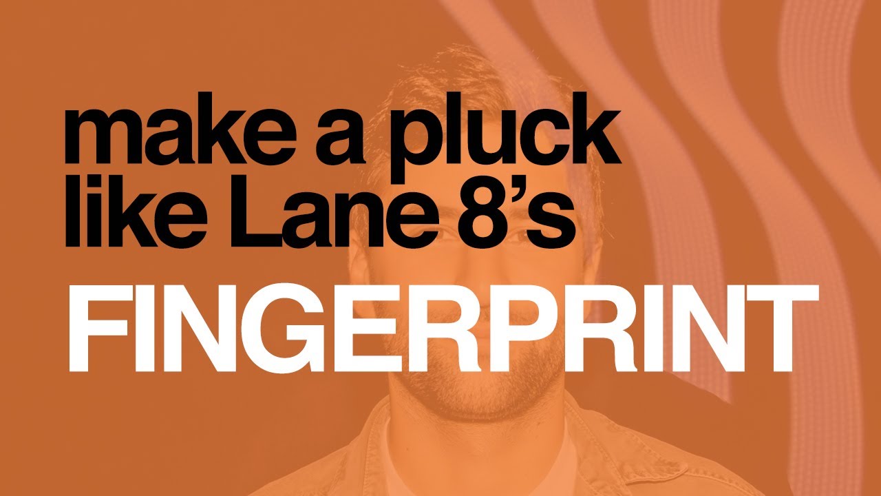 Serum Tutorial - Recreating Lane's 8 Fingerprint Main Pluck (+ Preset)