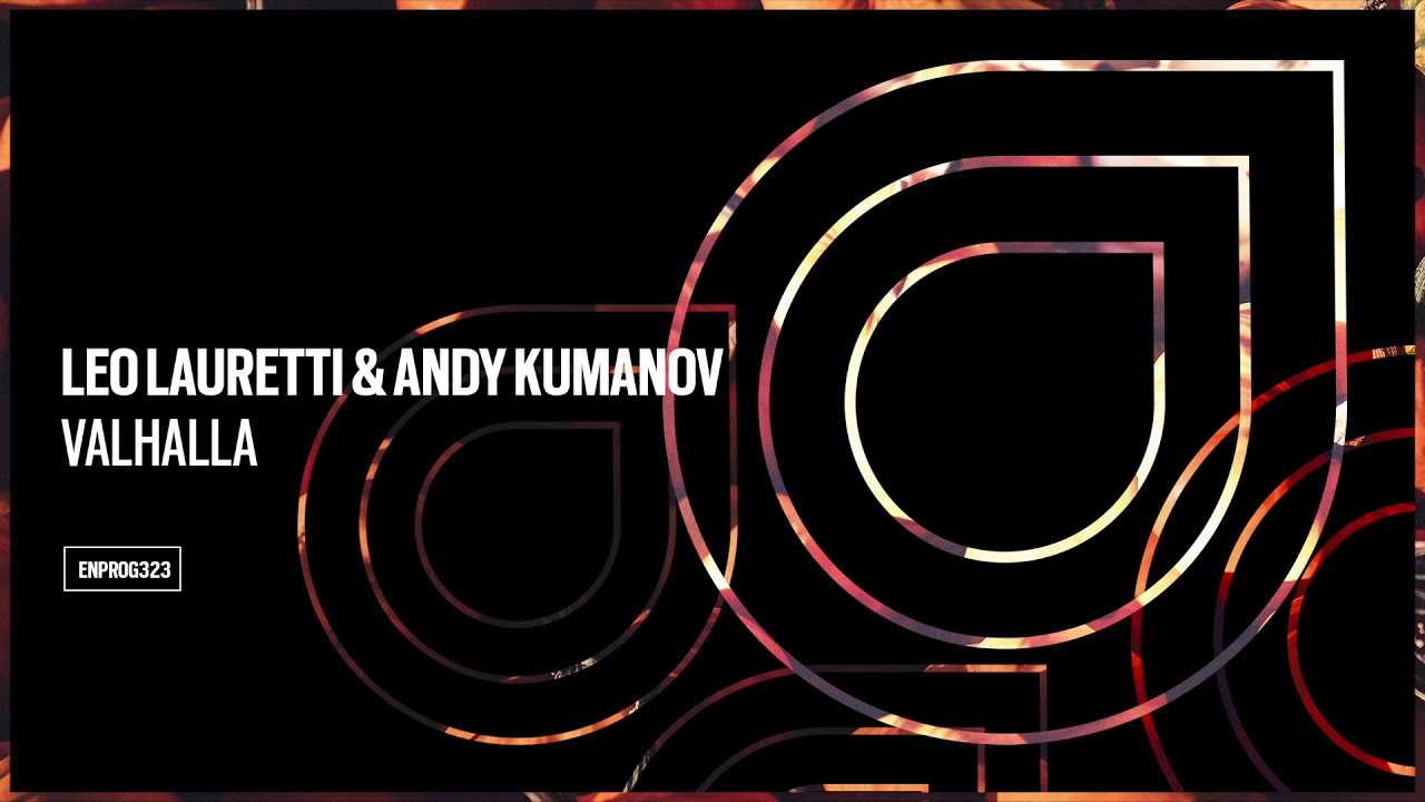 Leo Lauretti & Andy Kumanov - Valhalla [OUT NOW]