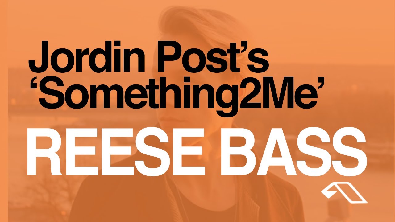 Serum Tutorial - Jordin Post's REESE BASS from SOMETHING2ME (Anjunabeats)(+ preset)