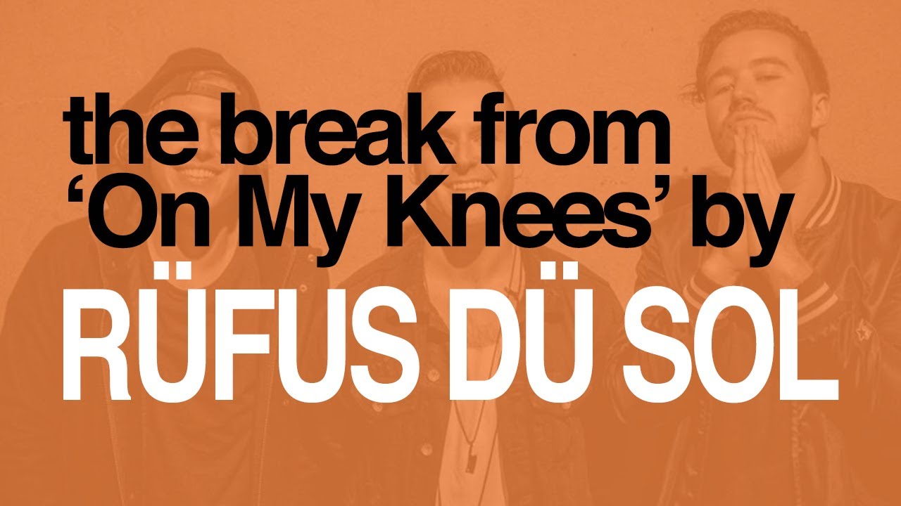 RÜFUS DÜ SOL's ‘On My Knees’ Wobbly Pad and Pluck | Serum Tutorial (+ preset)