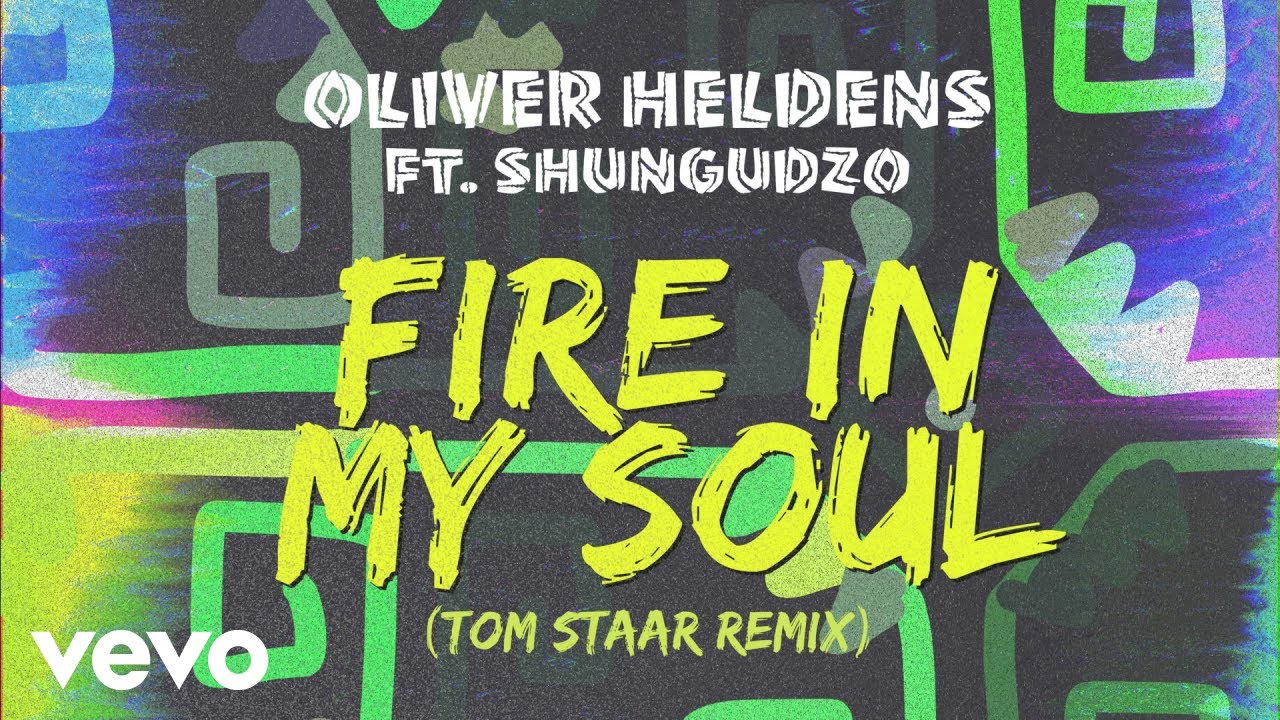 Oliver Heldens - Fire In My Soul (Tom Staar Remix (Audio)) ft. Shungudzo