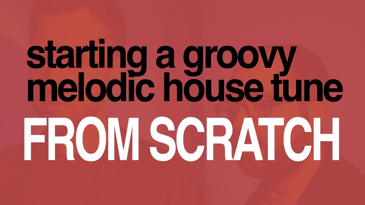 Starting a PERCUSSIVE and GROOVY MELODIC HOUSE track | Start to Finish Part 1