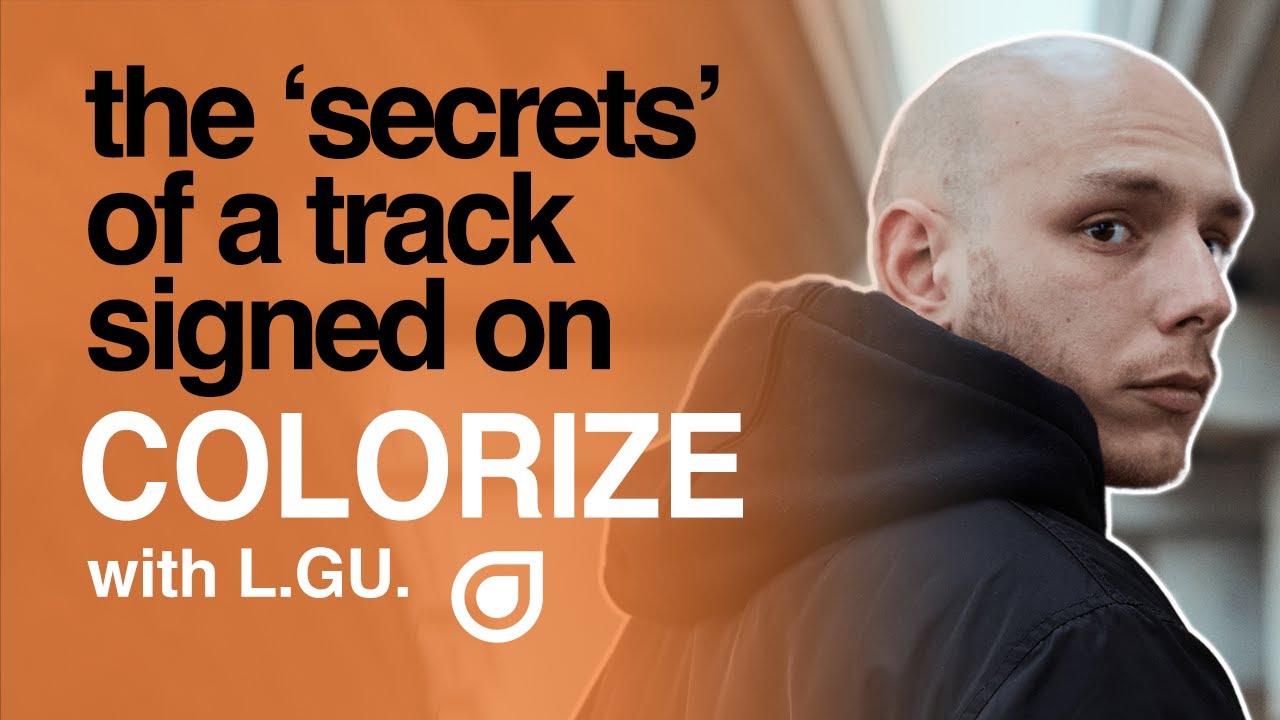 AMAZING TIPS from L.GU. that got signed to COLORIZE | Melodic House Project Walkthrough