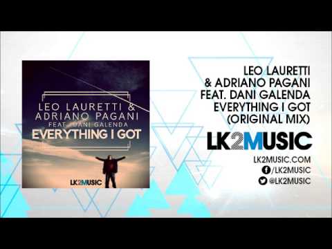 Adriano Pagani & Leo Lauretti feat. Dani Galenda - Everything I Got (Radio Mix)