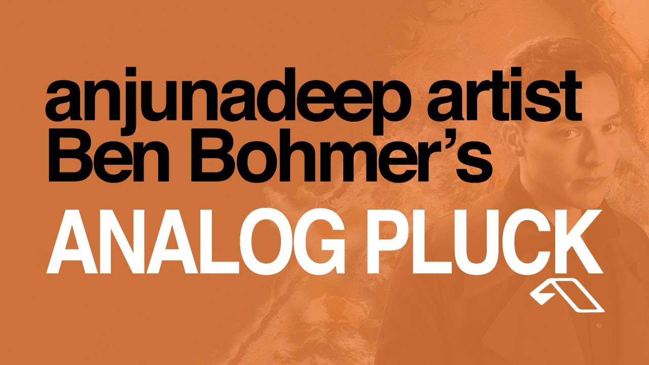 Serum Tutorial - Analog pluck like Ben Bohmer's Breathing (Anjunadeep)(+ Preset)