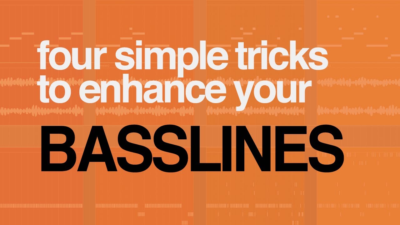 Make your BASSLINES stand out with these FOUR simple TRICKS