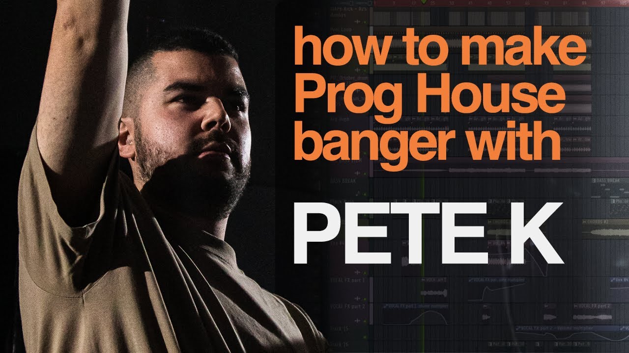This is how PETE K does his PROGRESSIVE HOUSE club BANGERS | Raven Remix Project Walkthrough