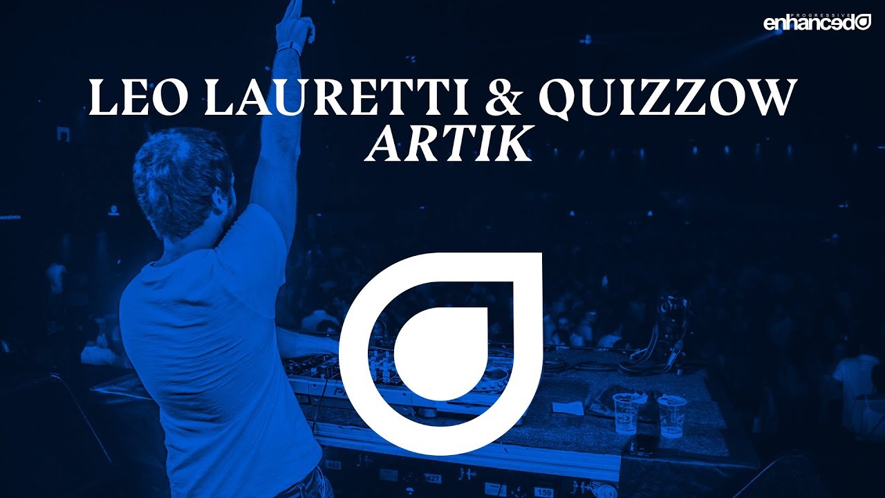 Leo Lauretti & Quizzow - Artik [OUT NOW]