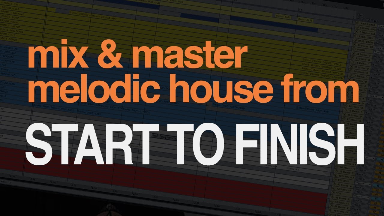 Mixing & Mastering a MELODIC HOUSE track from START TO FINISH (Track from a Subscriber)