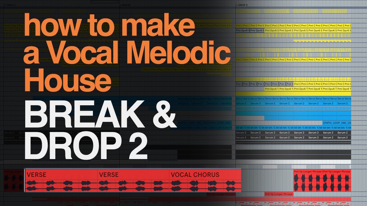 How to make a VOCAL BREAKDOWN & DROP 2 for a MELODIC HOUSE track | Start to Finish Pt. 3