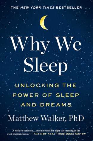 Matthew Walkter - Why We Sleep