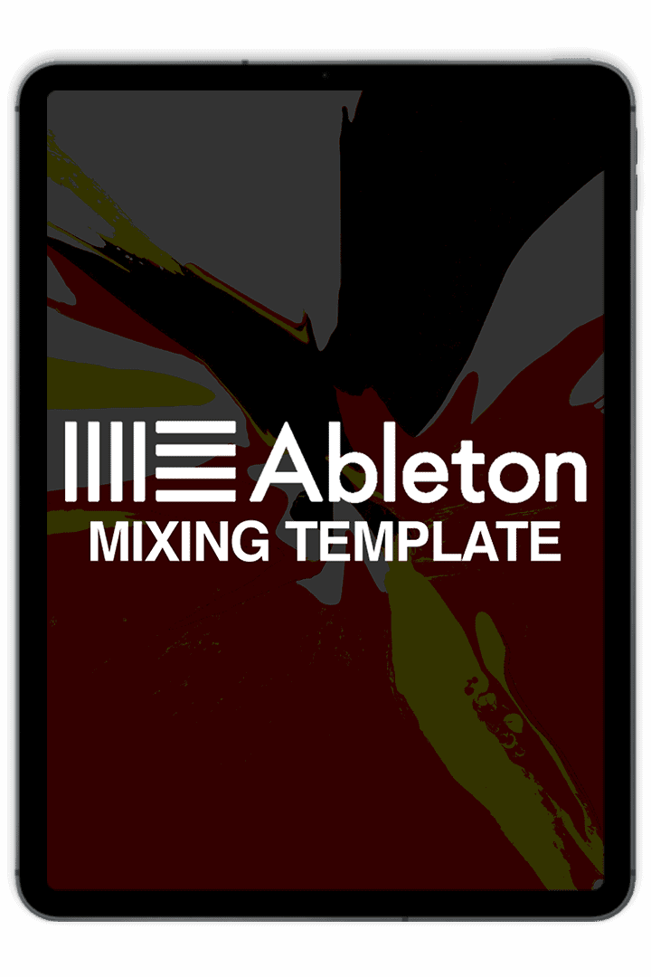 Ableton Live 10.1.30 - Mixing Template (ipad)