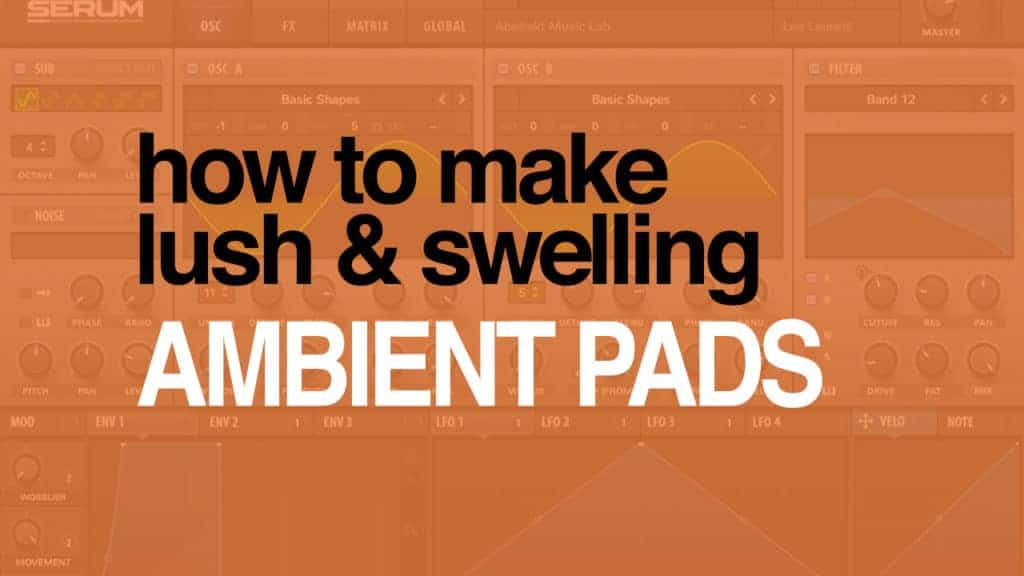 Ambient Lush Pads