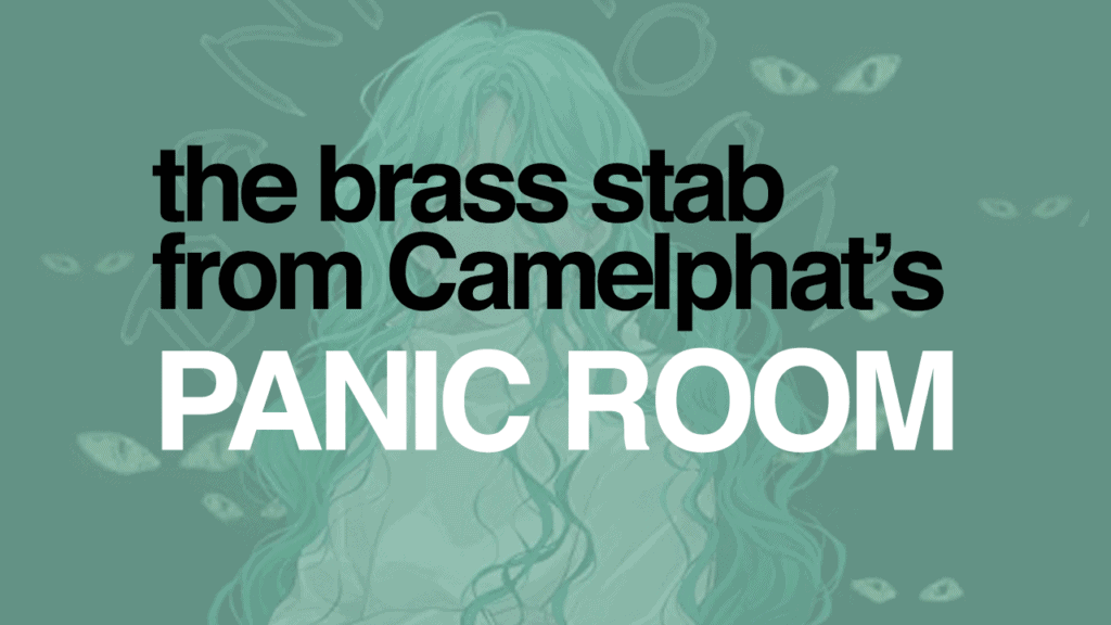 Camelphat's Panic Room Brass Stab