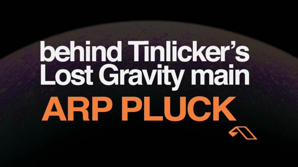 Tinlicker Lost Gravity Arp Pluck