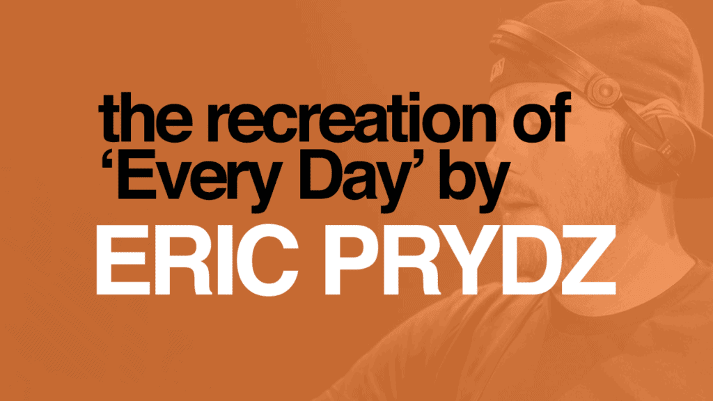 Every Day Eric Prydz