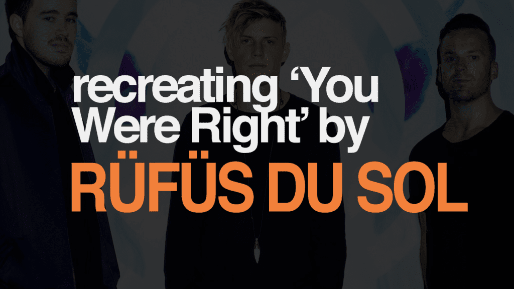 Rufus Du Sol Pluck