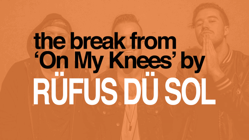 Rufus Du Sol Breakdown Recreation